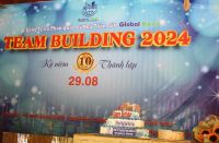 TEAM BUILDING C&Ocirc;NG TY GLOBAL HOME 10 NĂM H&Agrave;NH TR&Igrave;NH