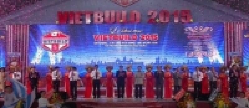 Khai mạc triển l&atilde;m Vietbuild 2015 tại TP. HCM